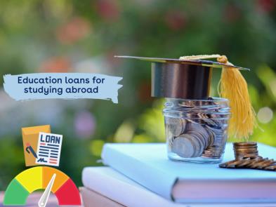 Education loans for the studying abroad